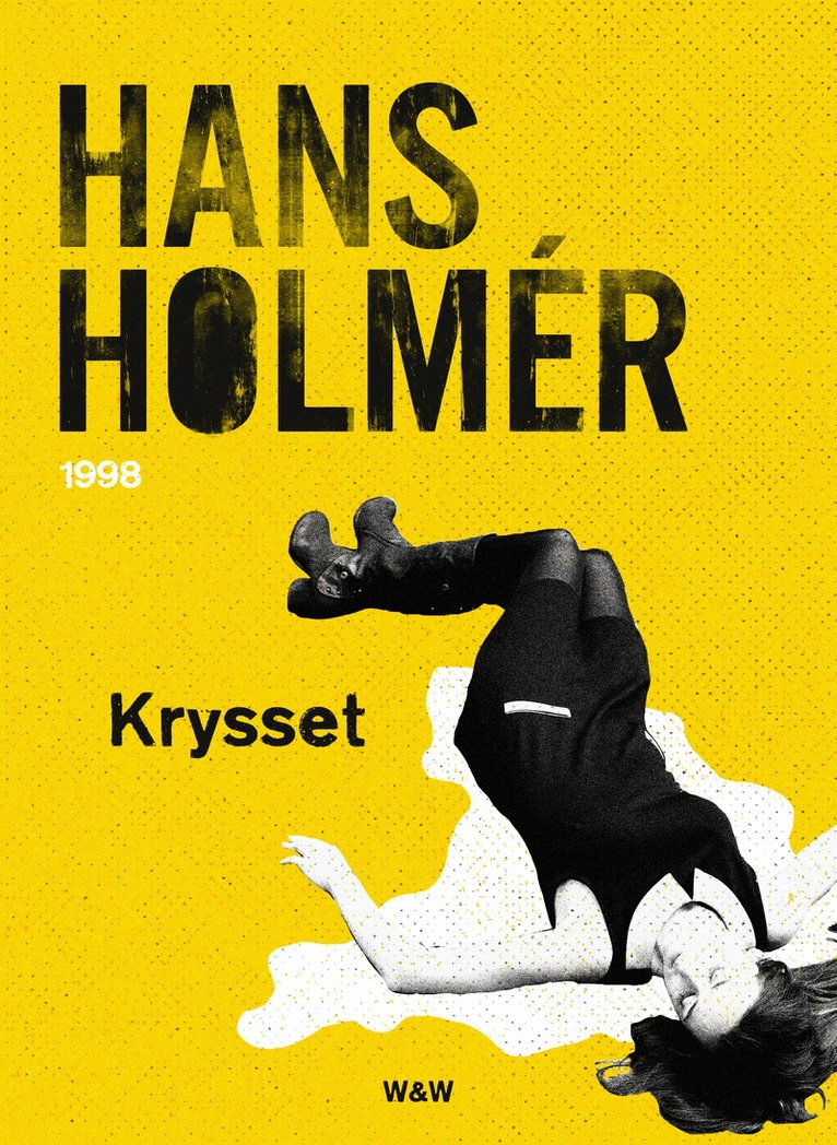 Hans Holmér - Krysset : polisroman, E-bok