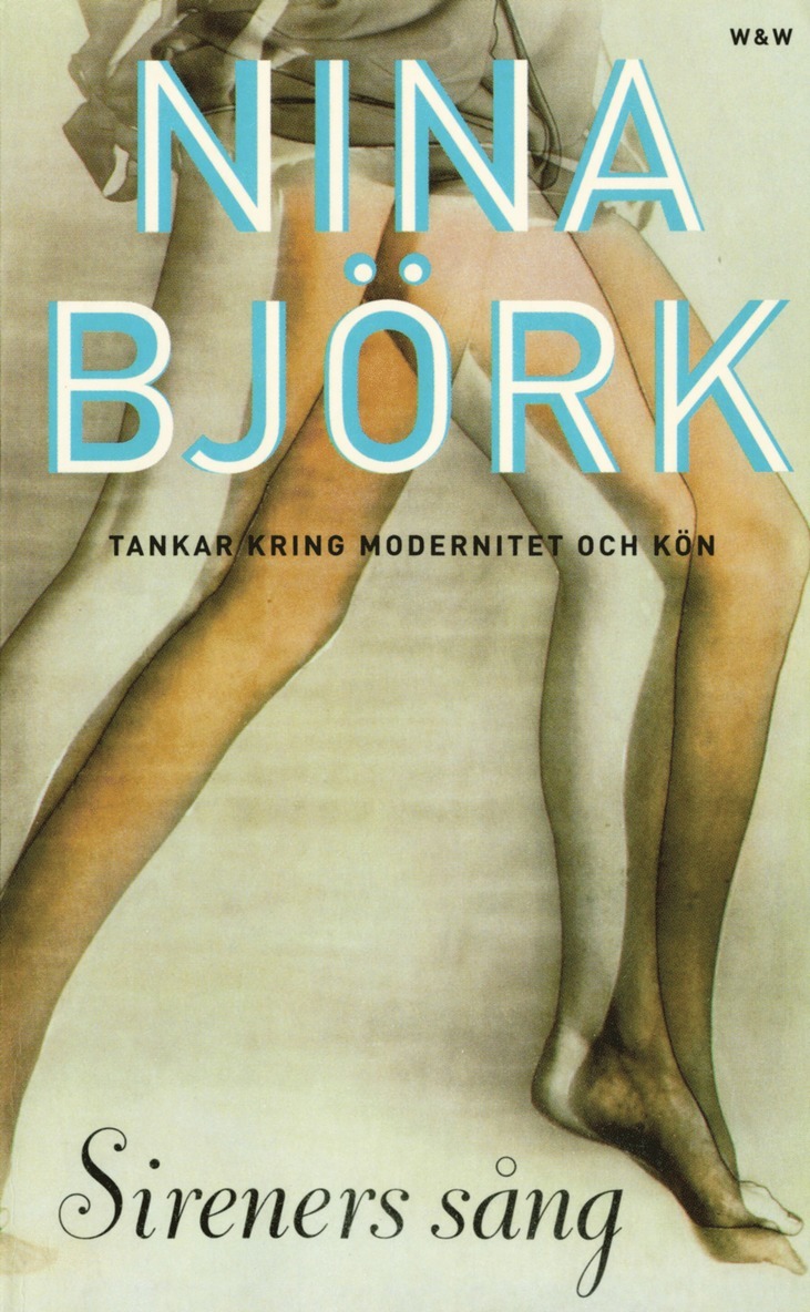 Nina Björk - Sireners sång : tankar kring modernitet och kön, E-bok