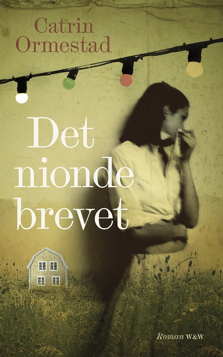 Catrin Ormestad - Det nionde brevet, Inbunden