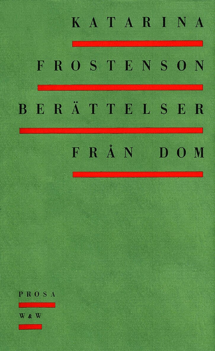 Katarina Frostenson - Berättelser från dom : Prosa, E-bok