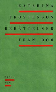 Berättelser från dom : Prosa