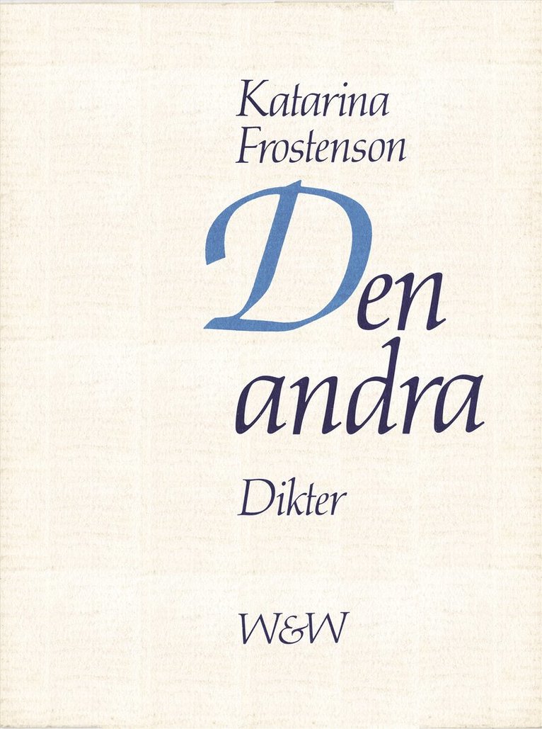 Katarina Frostenson - Den andra, E-bok
