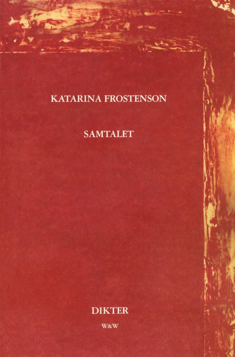 Katarina Frostenson - Samtalet : Dikter, E-bok