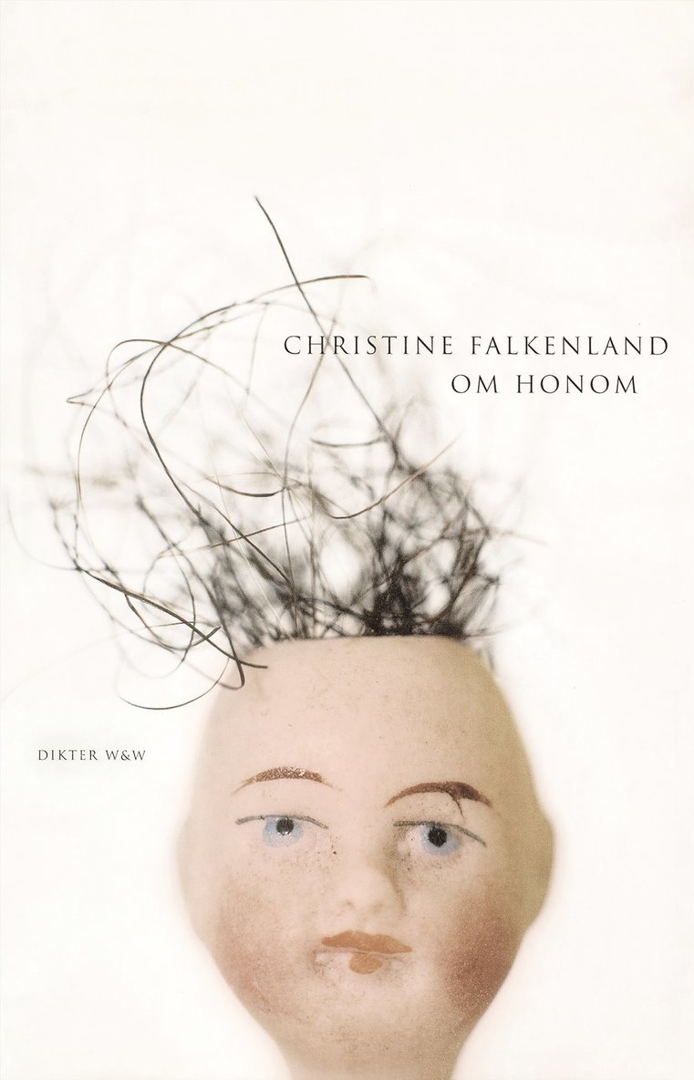 Christine Falkenland - Om honom, E-bok