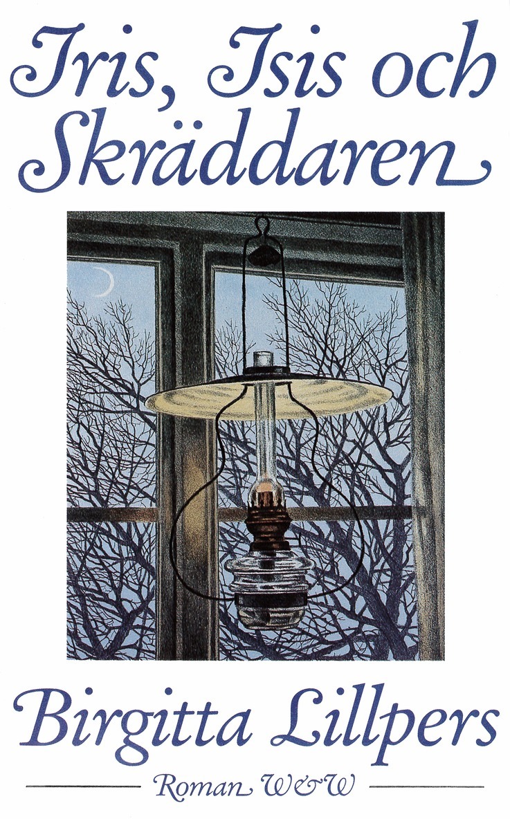 Birgitta Lillpers - Iris, Isis och skräddaren, E-bok