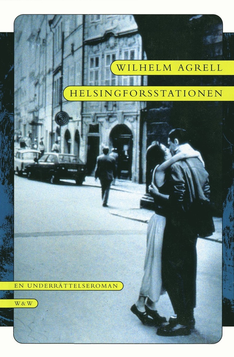Wilhelm Agrell - Helsingforsstationen : En underrättelseroman, E-bok