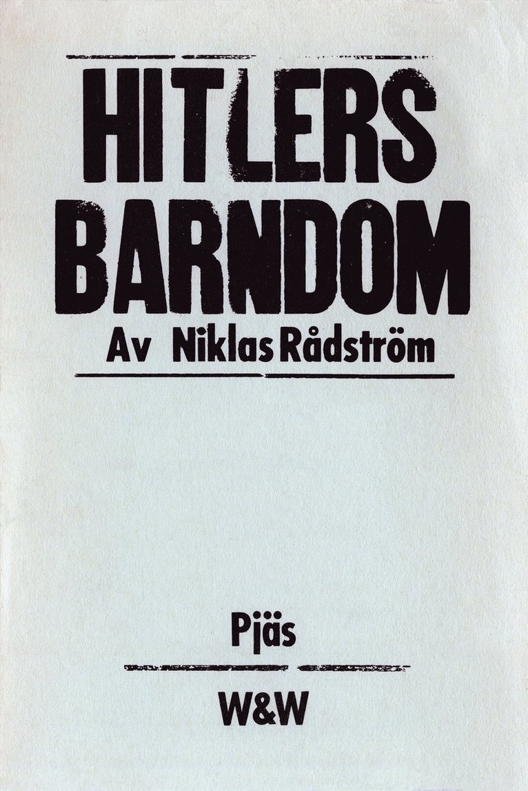 Niklas Rådström - Hitlers barndom, E-bok