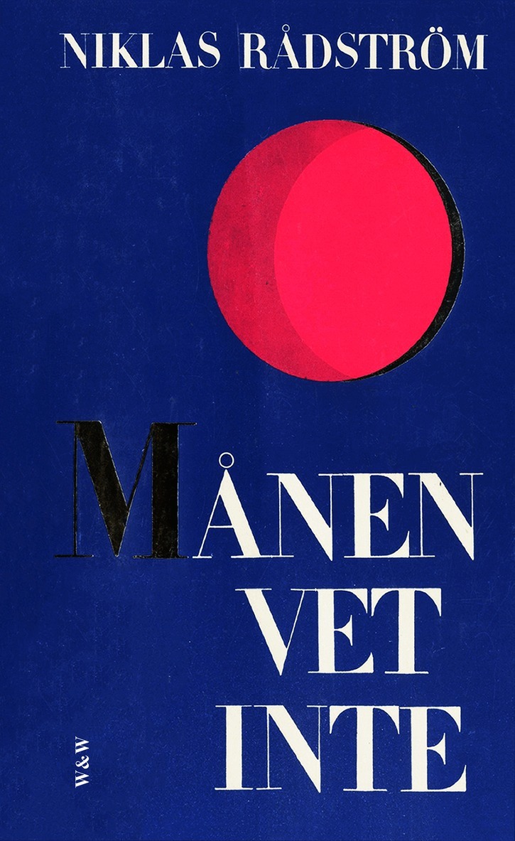 Niklas Rådström - Månen vet inte, E-bok