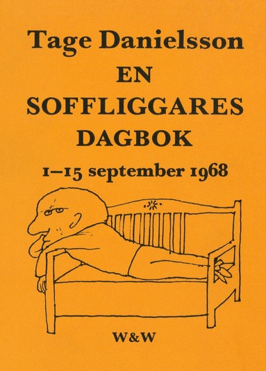 Tage Danielsson - En soffliggares dagbok 1-15 september 1968 : kåserier, E-bok