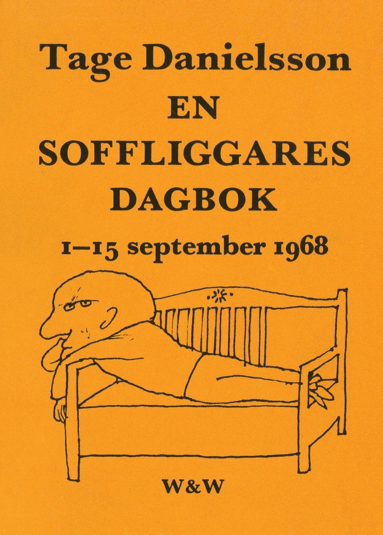 Tage Danielsson - En soffliggares dagbok 1-15 september 1968 : kåserier, E-bok