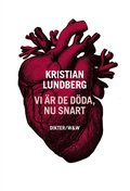 Vi �r de d�da, nu snart