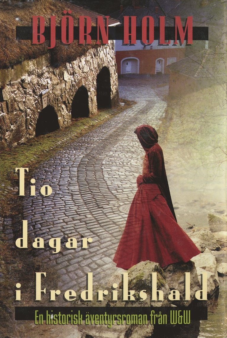 Björn Holm - Tio dagar i Fredrikshald, E-bok