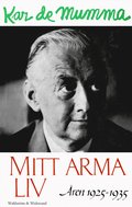 Mitt arma liv : åren 1925-1935
