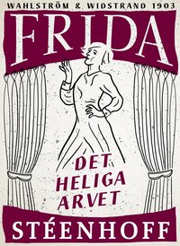 Det heliga arvet : berttelse