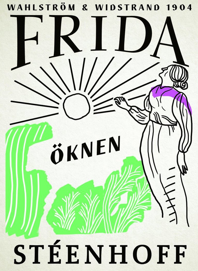 Frida Stéenhoff - Öknen : Berättelse, E-bok