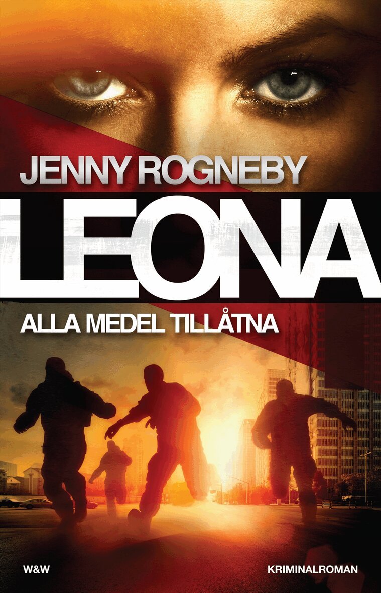 Jenny Rogneby - Leona. Alla medel tillåtna, Storpocket