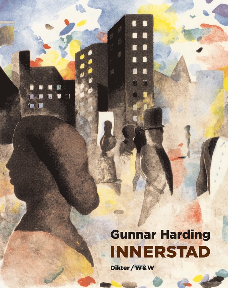 Gunnar Harding - Innerstad : Dikter, E-bok