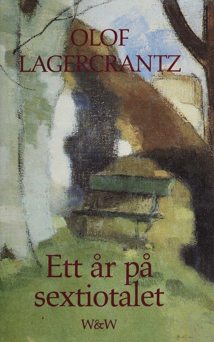 Olof Lagercrantz - Ett år på sextiotalet, E-bok