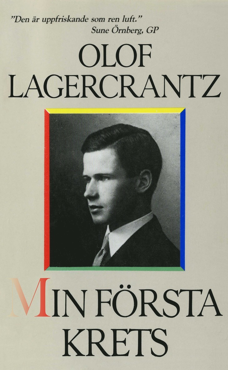 Olof Lagercrantz - Min första krets, E-bok