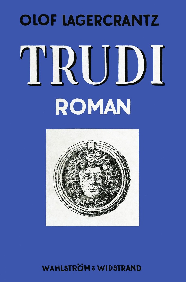 Olof Lagercrantz - Trudi, E-bok