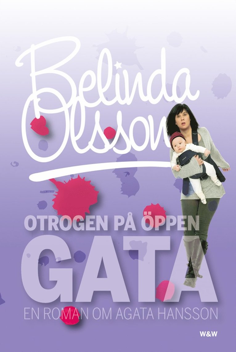 Belinda Olsson - Otrogen på öppen gata, E-bok