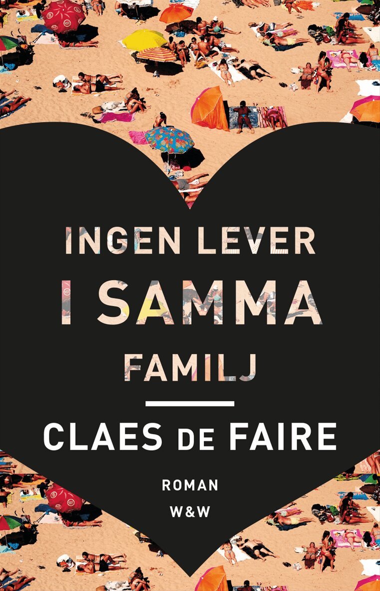 Claes De Faire - Ingen lever i samma familj, E-bok