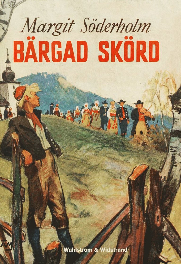Margit Söderholm - Bärgad skörd, E-bok