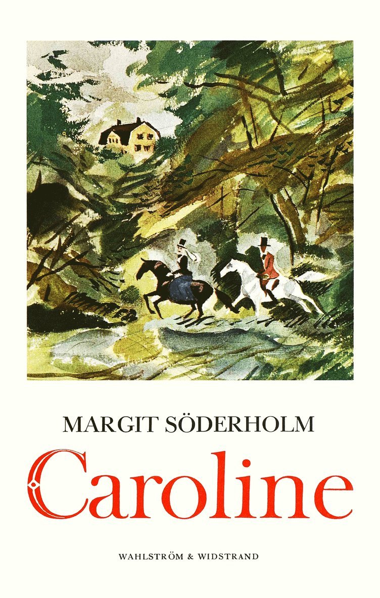 Margit Söderholm - Caroline, E-bok