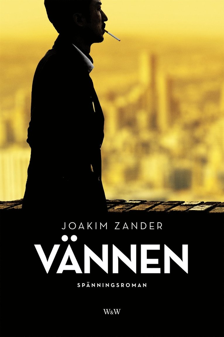Joakim Zander - Vännen, E-bok