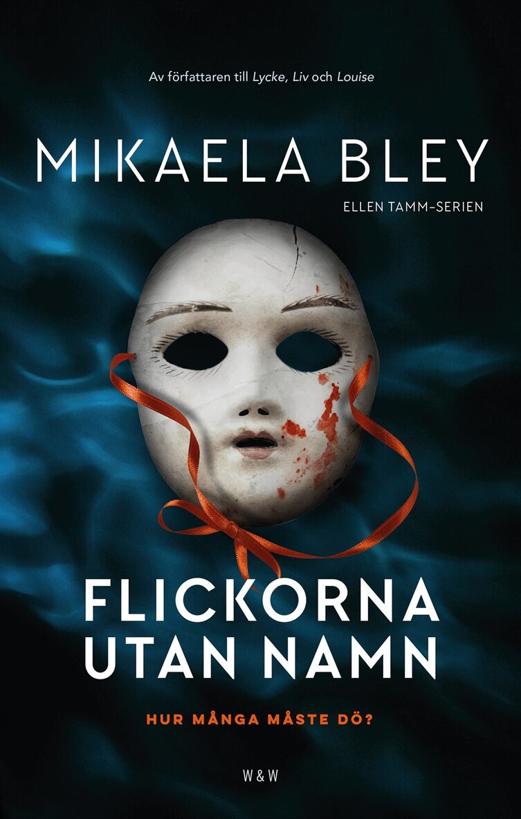 Mikaela Bley - Flickorna utan namn, Inbunden