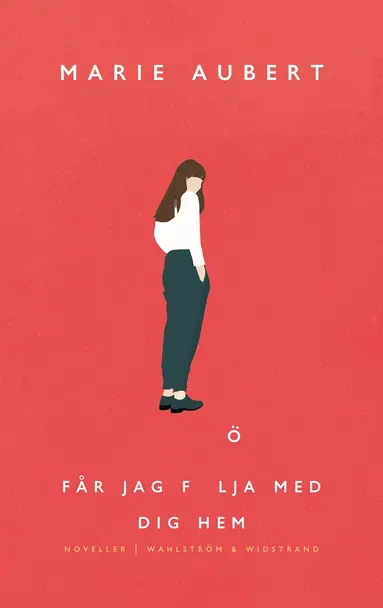 Marie Aubert - Får jag följa med dig hem, E-bok