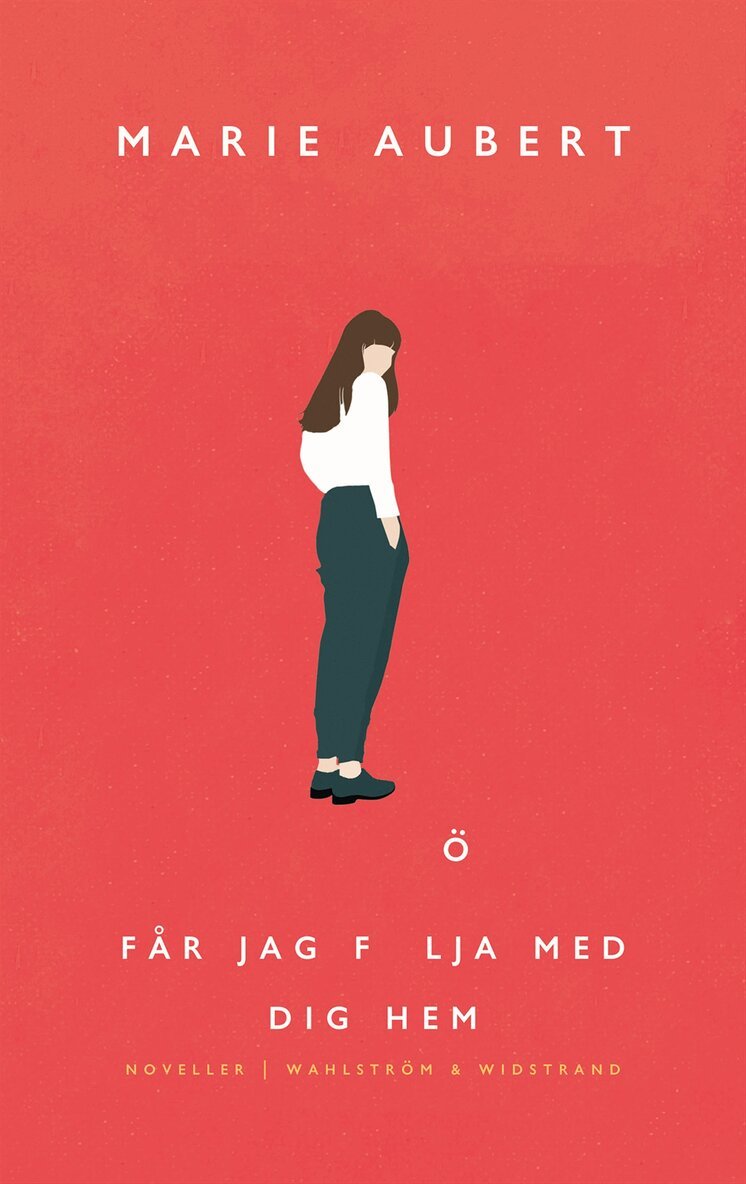Marie Aubert - Får jag följa med dig hem, E-bok