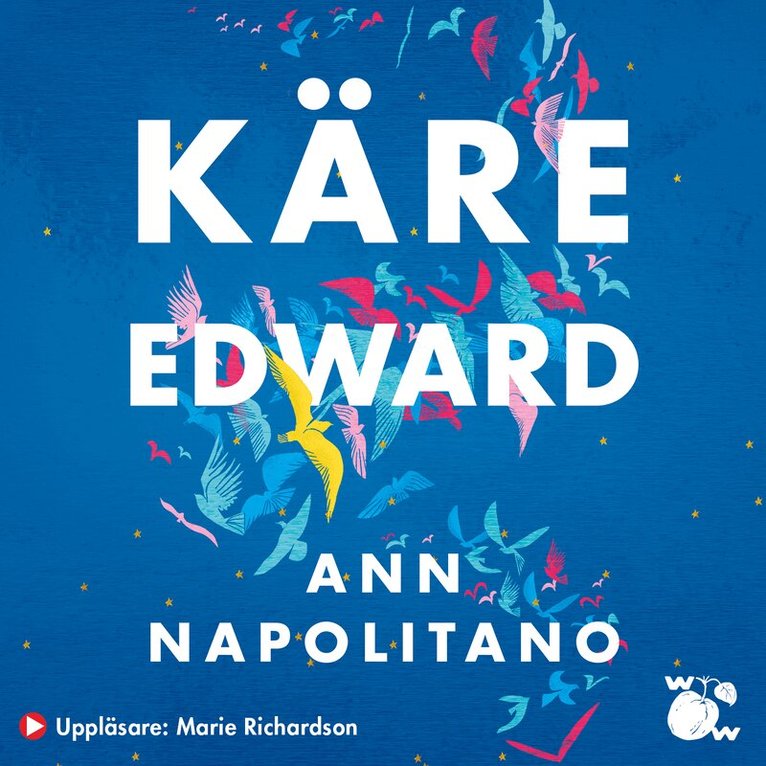 Ann Napolitano - Käre Edward, Ljudbok