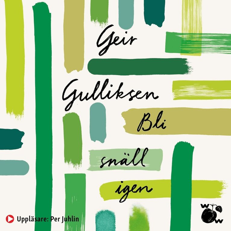 Geir Gulliksen - Bli snäll igen, Ljudbok