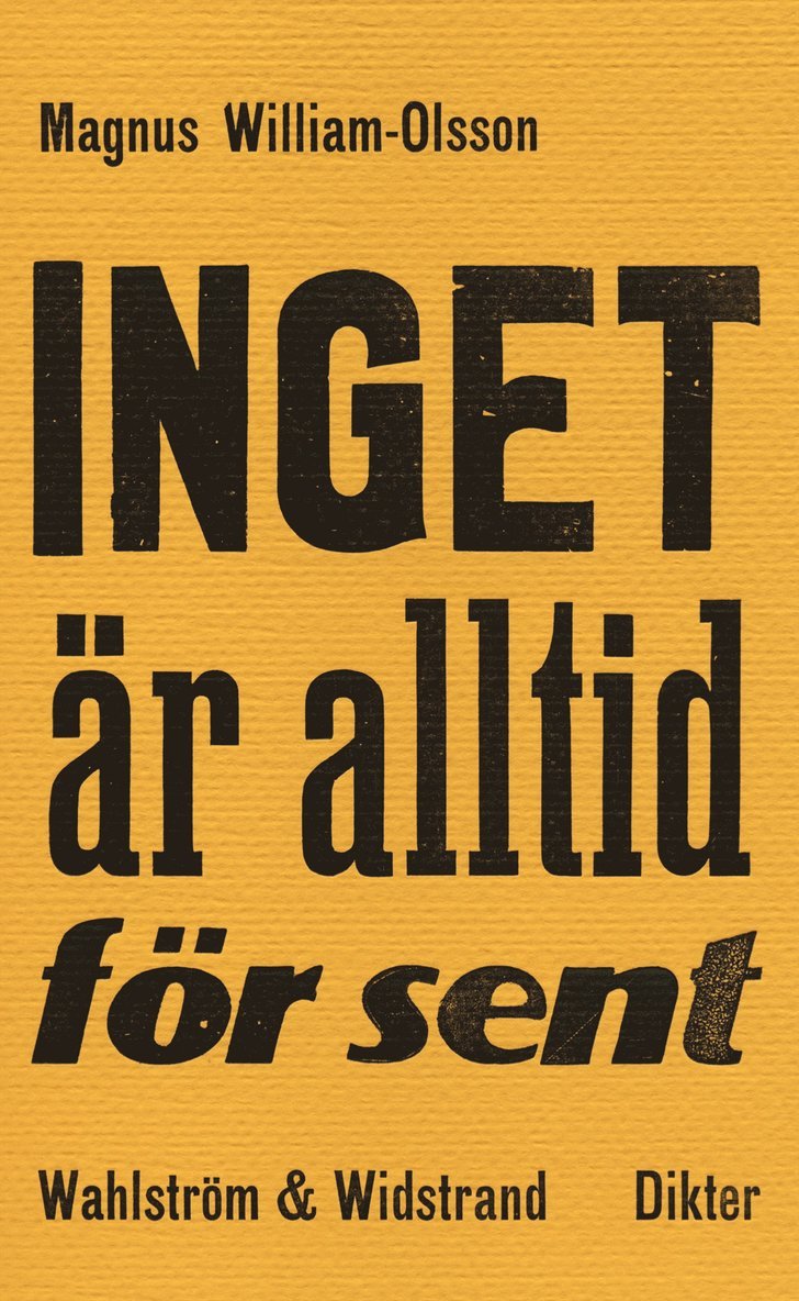 Magnus William-Olsson - Inget är alltid för sent, E-bok