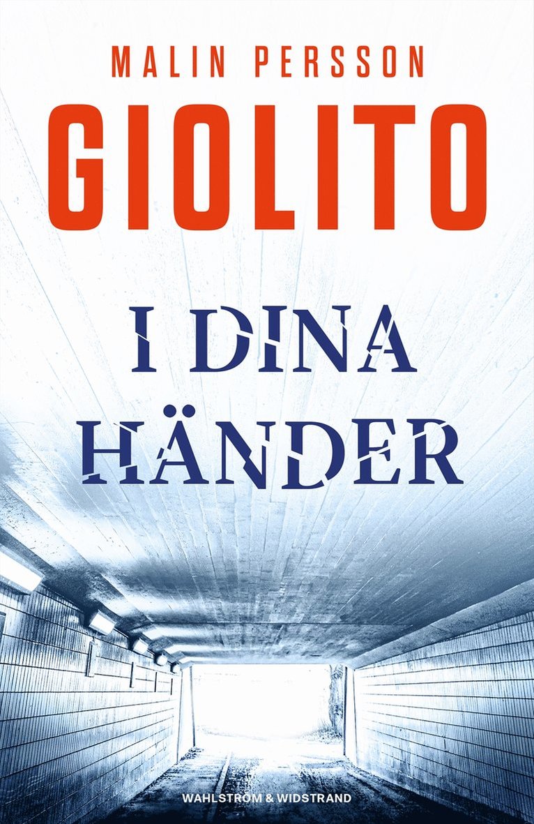 Malin Persson Giolito - I dina händer, E-bok
