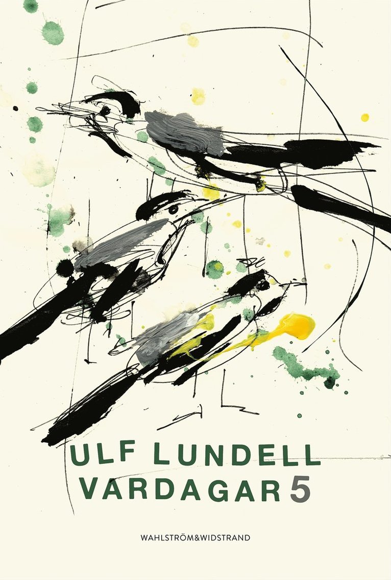 Ulf Lundell - Vardagar 5, E-bok