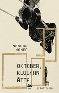 Oktober, klockan tta : berttelser