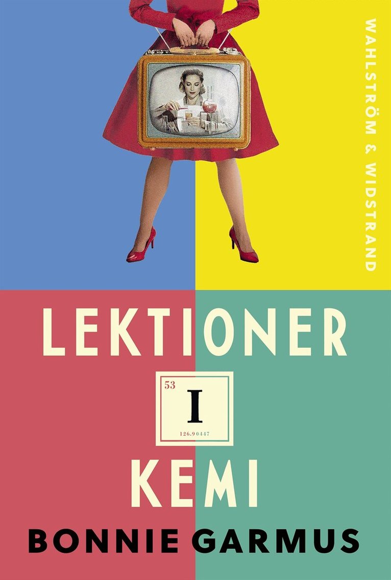 Bonnie Garmus - Lektioner i kemi, E-bok