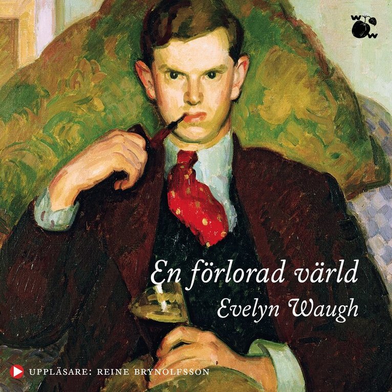 Evelyn Waugh - En förlorad värld, Ljudbok