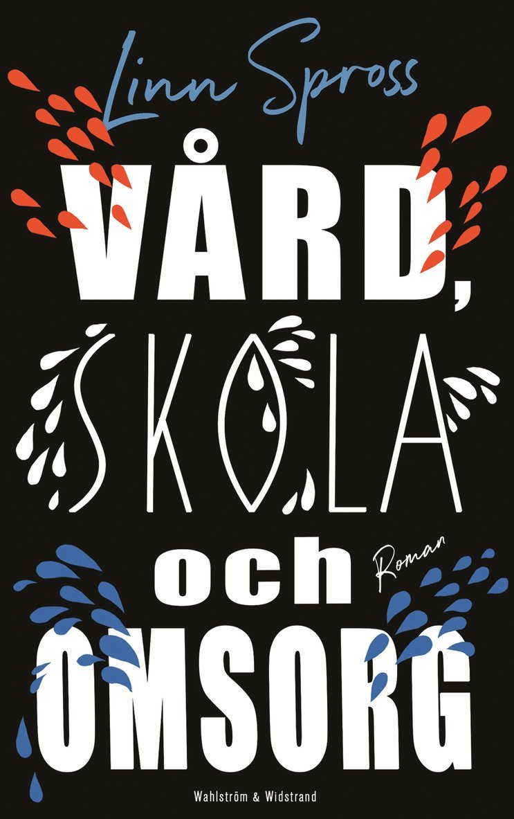 Linn Spross - Vård, skola och omsorg, E-bok
