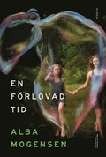 En f�rlovad tid