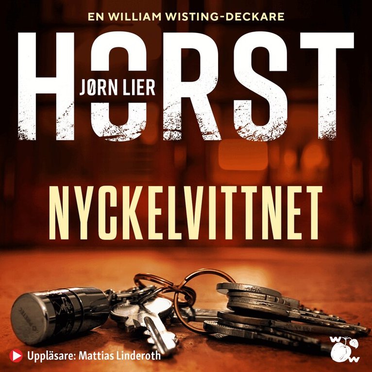 Jørn Lier Horst - Nyckelvittnet, Ljudbok
