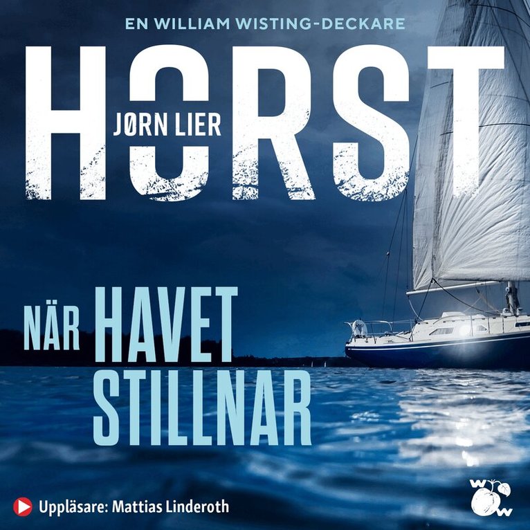 Jørn Lier Horst - När havet stillnar, Ljudbok