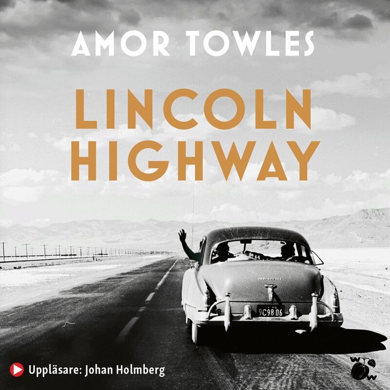 Amor Towles - Lincoln Highway, Ljudbok