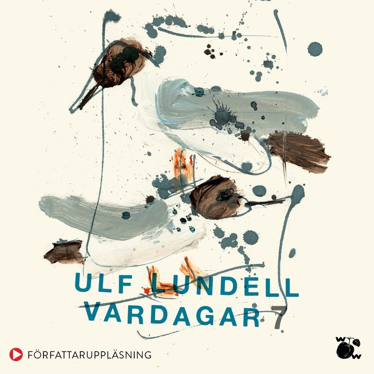 Ulf Lundell - Vardagar 7, Ljudbok