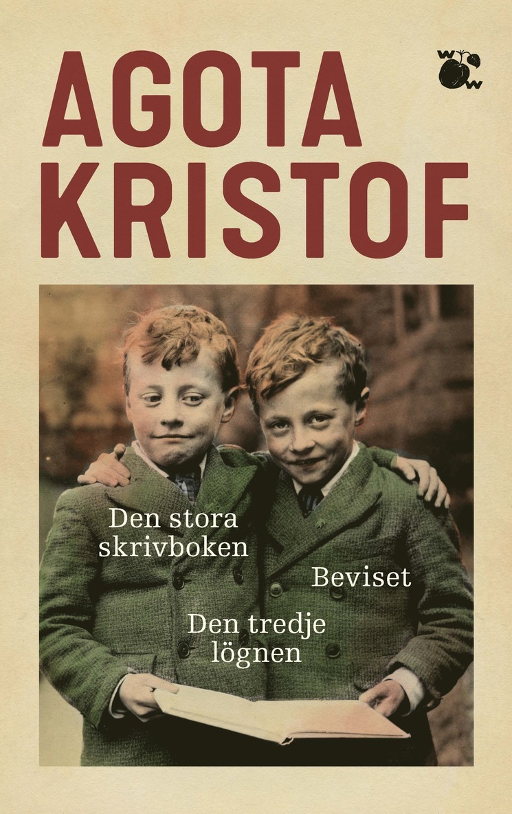 Agota Kristof - Den stora skrivboken ; Beviset ; Den tredje lögnen, Storpocket