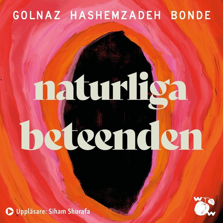 Golnaz Hashemzadeh Bonde - Naturliga beteenden, Ljudbok