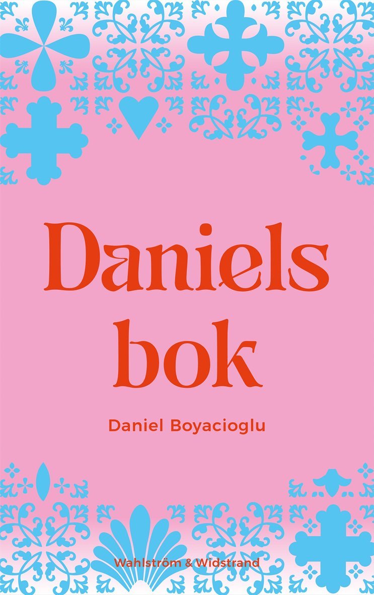 Daniel Boyacioglu - Daniels bok, E-bok