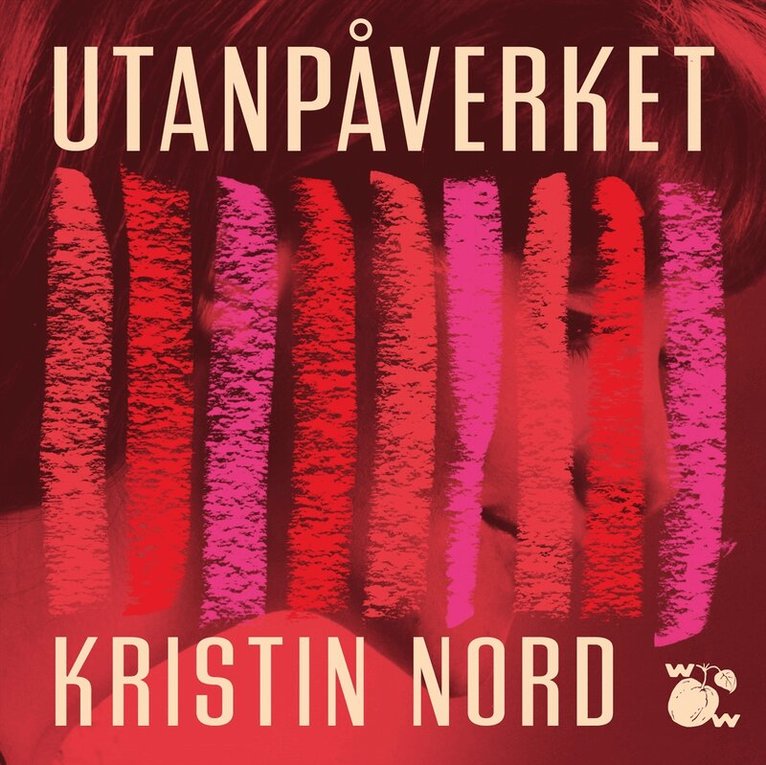 Kristin Nord - Utanpåverket, Ljudbok